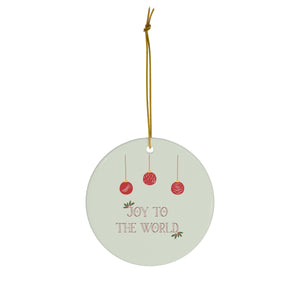 Full Bloom - Ceramic Holiday Ornament - Joy to the World - Circle - Front View